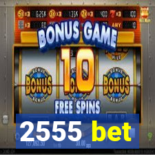 2555 bet